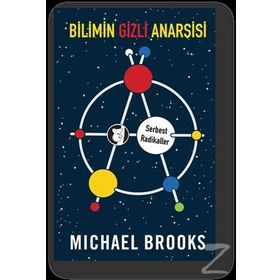 Bilimin Gizli Anarşisi - Michael Brooks