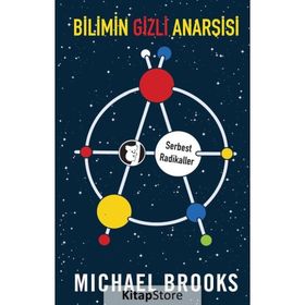 Bilimin Gizli Anarşisi - Michael Brooks