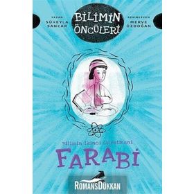 Bilimin İkinci Öğretmeni Farabi - Süheyla Sancar