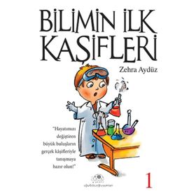 BILIMIN İLK KAŞIFLERI - 1 - ZEHRA AYDÜZ