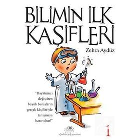 Bilimin İlk Kaşifleri 1 - Zehra Aygül