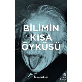 Bilimin Kısa Öyküsü - Tom Jackson
