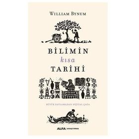 Bilimin Kısa Tarihi - William Bynum