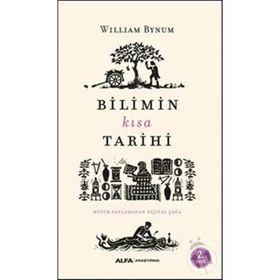 Bilimin Kısa Tarihi - William Bynum