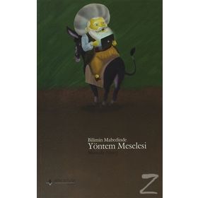 Bilimin Mabedinde Yöntem Meselesi / Mustafa Aksoy
