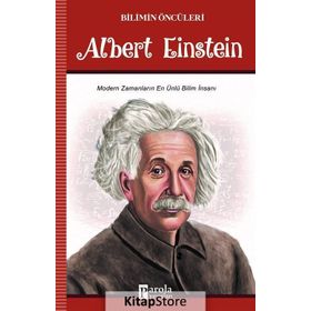Bilimin Öncüleri Albert Einstein - Turan Tektaş
