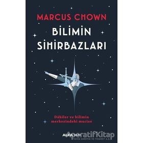 Bilimin Sihirbazları - Marcus Chown
