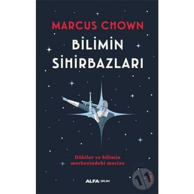 Bilimin Sihirbazları - Marcus Chown