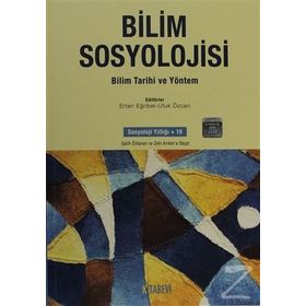 BILIMIN SINIRLARI VE BILIMSEL İHTILAFLAR BILIM SOSYOLOJISI TARTIŞMALARI - GENEL