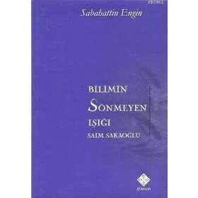 Bilimin Sönmeyen Işığı - Sebahattin Engin