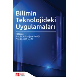 Bilimin Teknolojideki Uygulamaları - Pegem Akademi Yayıncılık