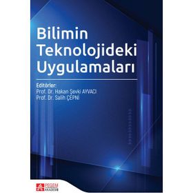 Bilimin Teknolojideki Uygulamaları - Pegem Akademi Yayıncılık