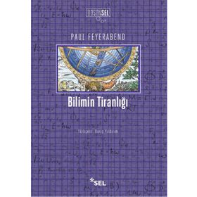 Bilimin Tiranlığı - Paul Feyerabend