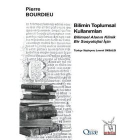 Bilimin Toplumsal Kullanımları - pierre bourdiev