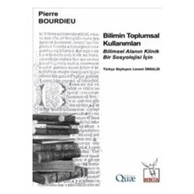 Bilimin Toplumsal Kullanımları - pierre bourdiev