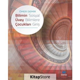Bilimin Üvey Çocukları - Ömer Demir