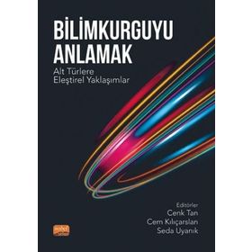 Bilimkurguyu Anlamak Alt Türlere Eleştirel Yaklaşımlar - Ayşe Nur Bozdoğan