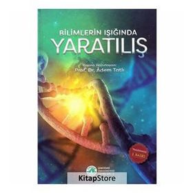 Bilimlerin Işığında Yaratılış - Adem Tatlı