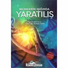 Bilimlerin Işığında Yaratılış - Adem Tatlı
