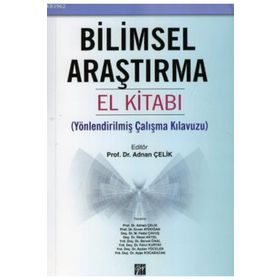 Bilimsel Araştırma El kitabı / Adnan Çelik