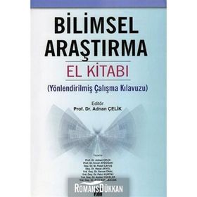 Bilimsel Araştırma El kitabı / Adnan Çelik
