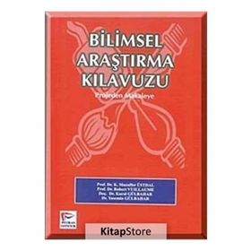 Bilimsel Araştırma Kılavuzu - Projeden Mekaleye / Kural Gülbahar