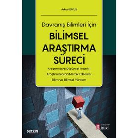 Bilimsel Araştırma Süreci Seçkin Yayıncılık