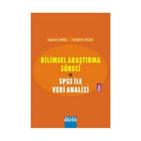 Bilimsel Araştırma Süreci ve SPSS ile Veri AnaliziSPSS 12.0 for Windows - Ayhan Ural, İbrahim Kılıç