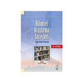 Bilimsel Araştırma Süreçleri - Özcan Güngör