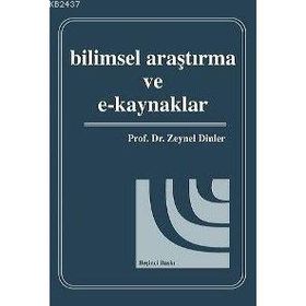 Bilimsel Araştırma ve E-Kaynaklar - Zeynel Dinler