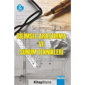 Bilimsel Araştırma ve Sunum Teknikleri - Asım Saldamlı