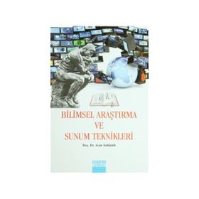 Bilimsel Araştırma ve Sunum Teknikleri - Asım Saldamlı