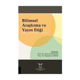 Bilimsel Araştırma ve Yayın Etiği - Kolektif