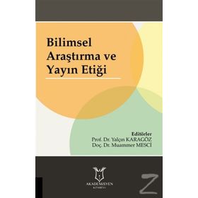 Bilimsel Araştırma ve Yayın Etiği - Kolektif