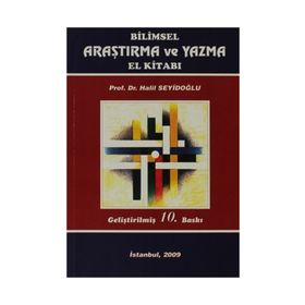 Bilimsel Araştırma ve Yazma El Kitabı - Halil Seyidoğlu