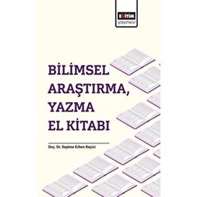 Bilimsel Araştırma ve Yazma El Kitabı - Halil Seyidoğlu