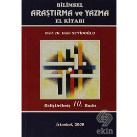 Bilimsel Araştırma ve Yazma El Kitabı - Halil Seyidoğlu