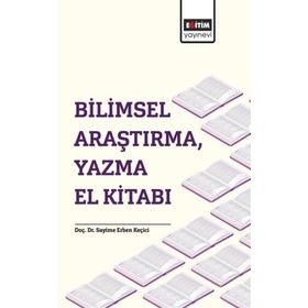 Bilimsel Araştırma ve Yazma El Kitabı - Halil Seyidoğlu