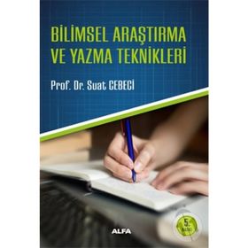 BILIMSEL ARAŞTIRMA VE YAZMA TEKNIKLERI - SUAT CEBECI