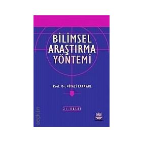 BILIMSEL ARAŞTIRMA YÖNTEMİ - NIYAZI KARASAR