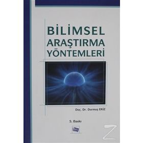 Bilimsel Araştırma Yöntemleri - Durmuş Ekiz