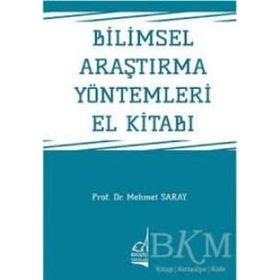 Bilimsel Araştırma Yöntemleri El Kitabı / Prof. Dr. Mehmet Saray / Boğaziçi Yayınları