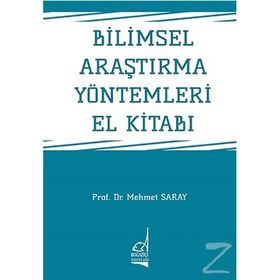 Bilimsel Araştırma Yöntemleri El Kitabı / Prof. Dr. Mehmet Saray / Boğaziçi Yayınları