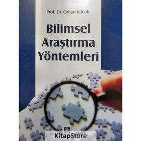 Bilimsel Araştırma Yöntemleri - Orhan Küçük