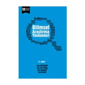 BILIMSEL ARAŞTIRMA YÖNTEMLERİ - ŞENER BÜYÜKÖZTÜRK;EBRU KILIÇ;ÖZCAN E. AKGÜN;ŞİRİN KARADENIZ;FUNDA DEMIREL