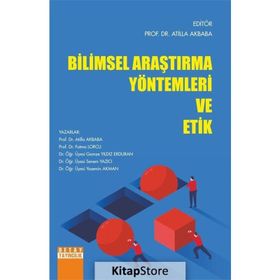 Bilimsel Araştırma Yöntemleri Ve Etik - Atilla Akbaba