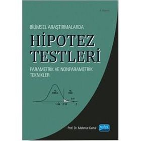 Bilimsel Araştırmalarda Hipotez Testleri - Mahmut Kartal