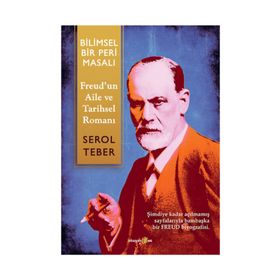 BILIMSEL BIR PERI MASALI FERUD'UN AILE VE TARIHSEL ROMANI - SEROL TEBER
