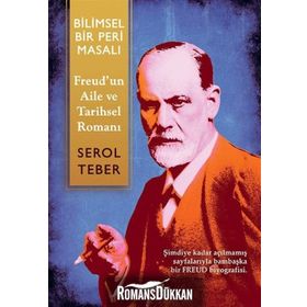 BILIMSEL BIR PERI MASALI FERUD'UN AILE VE TARIHSEL ROMANI - SEROL TEBER