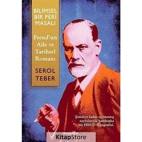 BILIMSEL BIR PERI MASALI FERUD'UN AILE VE TARIHSEL ROMANI - SEROL TEBER